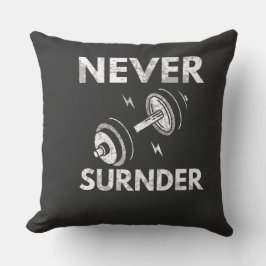 Nooit overgeven - Motivatie Sierkussen