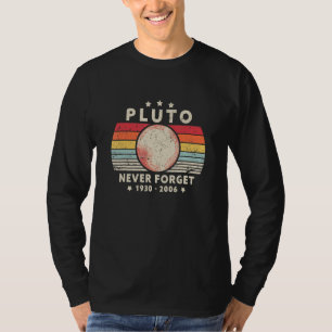 Nooit Pluto vergeten Retro stijl ruimtewetenschap T-shirt