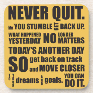 NOOIT QUIT ONDERZETTER