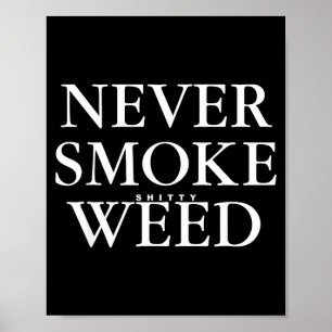 Nooit Rook Ty Wiet Rook Grappige Grappen Poster