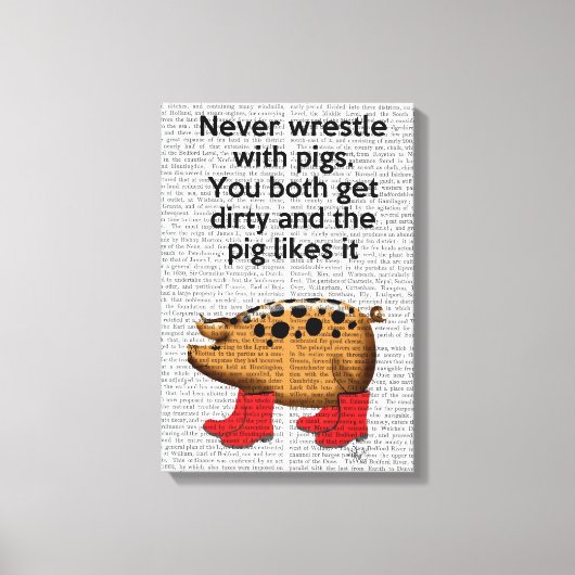 Nooit rusten met varkens canvas afdruk (Voorkant)