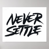 Nooit Settle Poster (Voorkant)