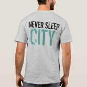 Nooit slaap stad t-shirt (Achterkant)