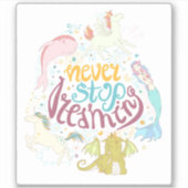 Nooit stoppen met dromen sticker (Voorkant)