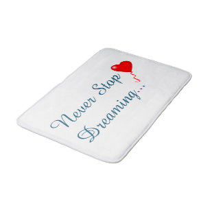 Nooit stoppen met dromen van Bath Mat