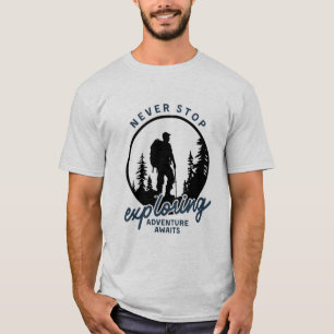 Nooit stoppen met verkennen t-shirt