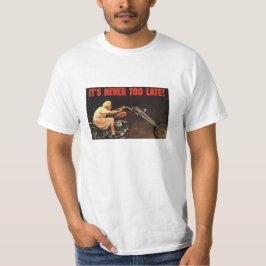 NOOIT TE LAAT - Granny Riding Harley Motorcycle T-shirt