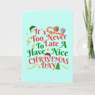 Nooit Te Laat Voor Een Leuk Kerstfeest Kaart