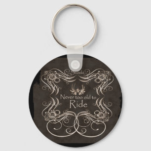 Nooit te oud om te rijden sleutelhanger