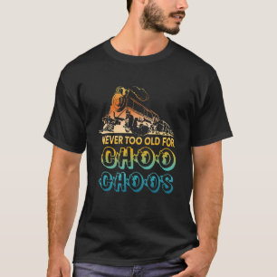 Nooit te oud voor Choo Kies Retro Kleding T-shirt