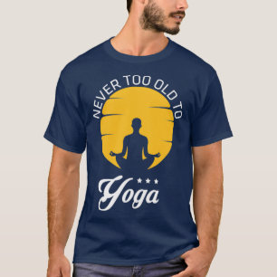 Nooit te oud voor Yoga T-shirt