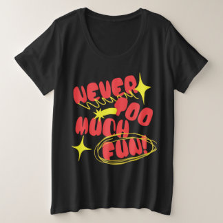 Nooit Te Veel Plezier Retro Quote T-Shirt | Kleurr