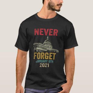 Nooit Vergeten 6 Januari 2021 Gedistresseerd T-shirt