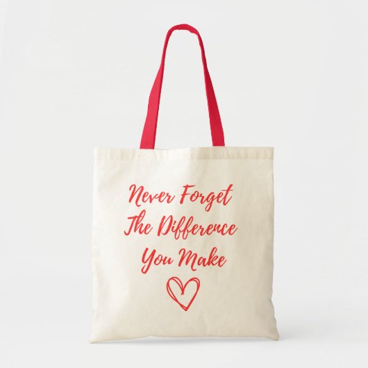 Nooit Vergeten Het Verschil Dat Je Maakt, Dankbaar Tote Bag (Voorkant)
