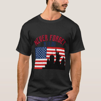 Nooit vergeten Patriotic 911 Amerikaanse vlag  G T-shirt