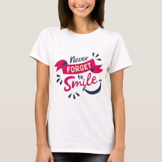 Nooit Vergeten Te Glimlachen T-shirt
