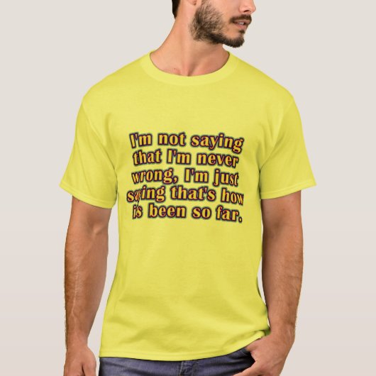 Nooit verkeerd t-shirt (Voorkant)