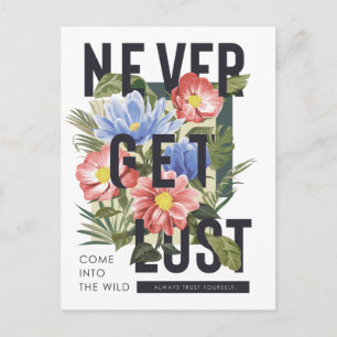 Nooit verloren Floral Slogan krijgen Briefkaart