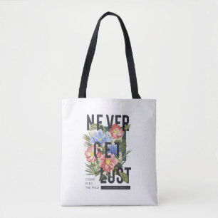 Nooit verloren Floral Slogan krijgen Draagtas