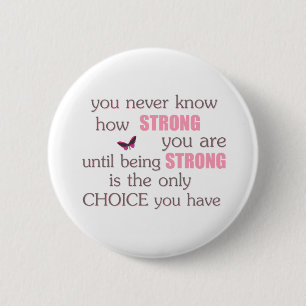 Nooit weten hoe sterk je bent ronde button 5,7 cm