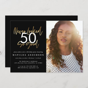 Nooit zag er zo goed foto verjaardag uitnodiging