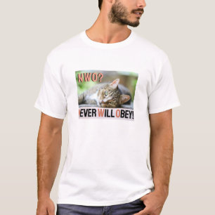 Nooit zal gehoorzamen (licht) T-shirt