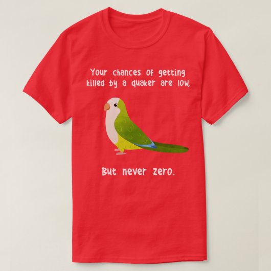 Nooit Zero Quaker Parrot T-shirt (Design voorkant)