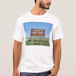 Noord Dakota Crap. Mannen T-Shirt