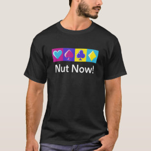 Noot Nu Gokker Poker Gokken Pokerspeler Kaart T-shirt