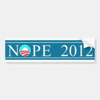 NOPE 2012 BUMPERSTICKER