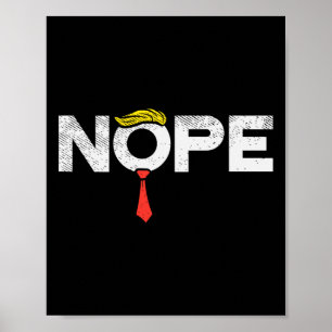 Nope Anti-Trump Rode Stropdas Pruik Stop Donald Tr Poster