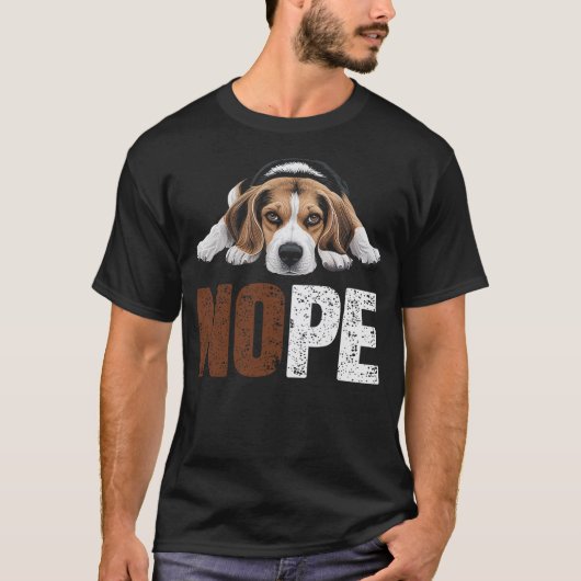 Nope Beagle Dog Lazy Pup Pet Owners Dog Lovers T-shirt (Voorkant)
