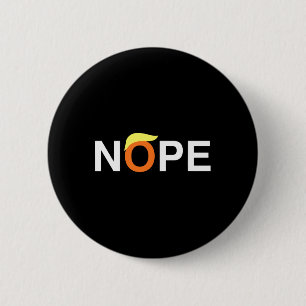 Nope Funny Anti-Trump Ronde Button 5,7 Cm