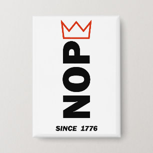 NOPE. Geen koningen. Button