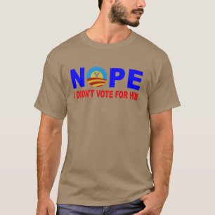 NOPE I DIDN'T STEM FOR HIM T-SHIRT