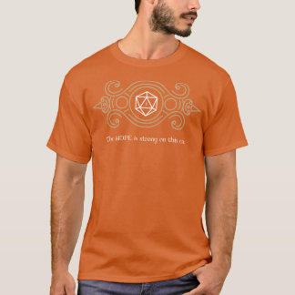 Nope is sterk op deze D20 Dice tafelblad RPG A T-shirt