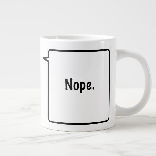 NOPE Jumbo Mug (Droite)