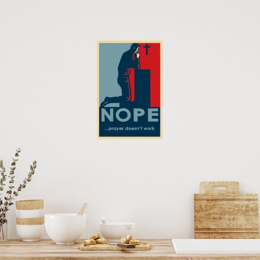 NOPE...La prière ne marche pas - affiche athée (Cuisine)