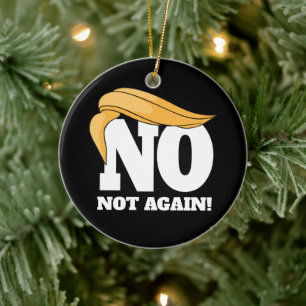 Nope niet opnieuw anti Trump Keramisch Ornament
