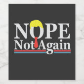 Nope niet opnieuw grappig presidentschap Republike Wijn Etiket (Enkel label)
