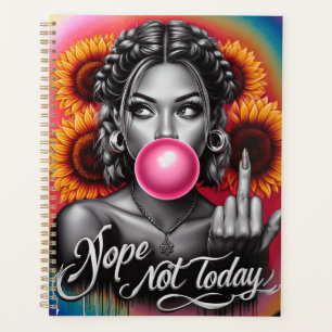 Nope niet vandaag brutale vrouw grappige vrouwen z planner
