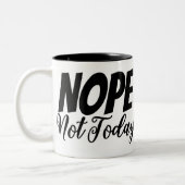 Nope niet vandaag Mok (Links)