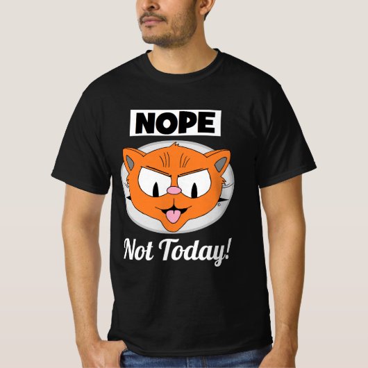 NOPE niet vandaag! Señor Gato™ Cartoon Cat T-shirt (Voorkant)