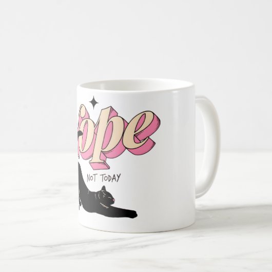 Nope Not Today Cat Mug – Funny Cat Coffee Cup (Devant droit)
