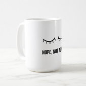 Nope, Not Today! – Funny Lazy Mood Coffee Mug (Devant gauche)