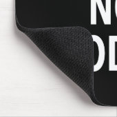 Nope not Today Muismat (Hoek)