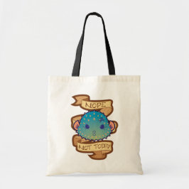 Nope not Today Puffer Fish Tote Bag