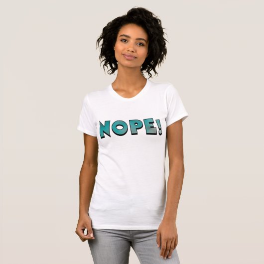 NOPE! t-shirt (Devant entier)