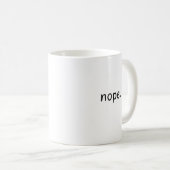 Nope Two-Tone Koffie Mokken, 15oz mok, Grappig Koffiemok (Voorkant rechts)