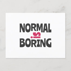 Normaal is Boring Briefkaart